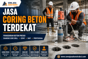 Jasa Coring Beton Terdekat Jasa Core Drill Beton Profesional, Cepat & Presisi