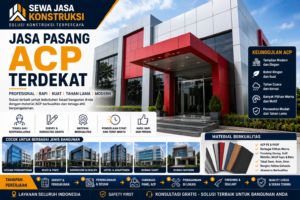 Jasa Pasang ACP Terdekat Profesional untuk Gedung, Ruko, Kantor & Fasad Modern