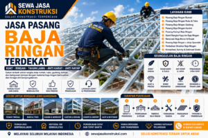Jasa Pasang Baja Ringan Terdekat Profesional untuk Rumah, Ruko, Gudang & Bangunan Modern