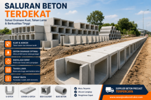 Saluran Beton Terdekat Solusi Drainase Beton Precast Berkualitas