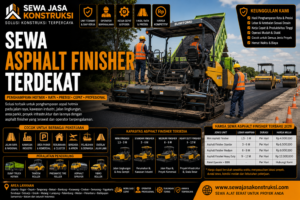 Sewa Asphalt Finisher Terdekat Rental Asphalt Finisher Profesional untuk Penghamparan Hotmix