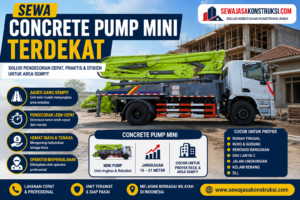 Sewa Concrete Pump Mini Terdekat – Solusi Praktis Pengecoran Rumah, Ruko & Area Sempit